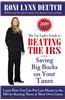 The Tax Lady's Guide to Beating the IRS and Saving Big Bucks on Your Taxes: Learn How You Can Pay Less Money to the IRS by Beating Them at Their Own G