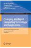 Emerging Intelligent Computing Technology and Applications
