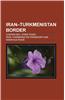 Iran–turkmenistan Border