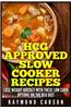 Hcg Approved Slow Cooker Recipes: Lose Weight Quickly with These Low Carb Options on the Hcg Diet