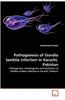 Pathogenesis of Giardia Lamblia Infection in Karachi, Pakistan