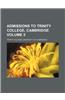 Admissions to Trinity College, Cambridge Volume 5