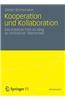 Kooperation Und Kollaboration