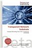 Transparent Network Substrate