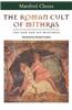The Roman Cult of Mithras