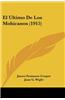 El Ultimo de Los Mohicanos (1915)