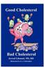 Good Cholesterol Bad Cholesterol