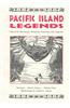 Pacific Island Legends: Tales from Micronesia, Melanesia, Polynesia, and Australia