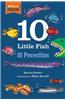 10 Little Fish