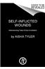 Self-Inflicted Wounds