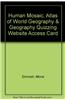 Human Mosaic, Atlas of World Geography & Geography Quizzing Website Access Card