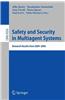 Safety and Security in Multiagent Systems: Research Results from 2004-2006