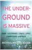 The Underground Is Massive: How Electronic Dance Music Conquered America
