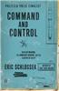Command and Control: Nuclear Weapons, the Damascus Accident, and the Illusion of Safety