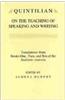 Quintilian on the Teaching of Speaking and Writing: Translations from Books One, Two and Ten of the Institutio Oratoria