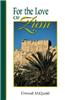 For the Love of Zion