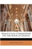 Homiletical Commentary on the Book of Exodus