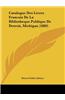 Catalogue Des Livres Francais de La Bibliotheque Publique de Detroit, Michigan (1889)
