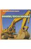 Diggers / Excavadoras