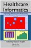 Healthcare Informatics: Improving Efficiency and Productivity