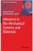 Advances in Bio-Mechanical Systems and Materials