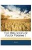 The Dialogues of Plato, Volume 1