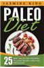 Paleo Diet: 25 Best Paleo Diet Recipes to Lose Weight and Feel Energized