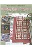 Better Homes and Gardens Holiday Quilt Projects Through the Year