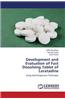 Development and Evaluation of Fast Dissolving Tablet of Loratadine