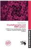Crystallography and NMR System