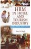 HRM in the Hotel and Tourism Industry: Existing Trends and Prcatices