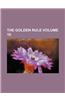 The Golden Rule Volume 10