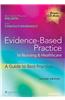 Evidence-Based Practice in Nursing & Healthcare: A Guide to Best Practice [With CDROM and Access Code]