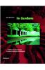 In Gardens: Profiles of Contemporary European Landscape Architecture