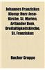 Johannes Franziskus Klomp: Herz-Jesu-Kirche, St. Marien, Artlander Dom, Dreifaltigkeitskirche, St. Franziskus