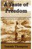 Taste of Freedom
