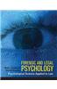 Forensic and Legal Psychology: Psychological Science Applied to Law