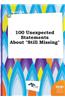 100 Unexpected Statements about Still Missing