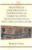 Pedagogical Appropriation of Information and Communication Technologies (Ict) by West African Educators