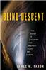 Blind Descent