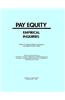 Pay Equity:: Empirical Inquiries