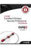 Cwsp(r) Certified Wireless Security Professional Workbook