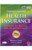 Understanding Health Insurance: A Guide to Billing and Reimbursement [With 2 CDROMs]