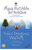 Forest Drinking Water/Aqua Potable del Bosque
