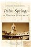 Palm Springs in Vintage Postcards