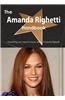 The Amanda Righetti Handbook - Everything You Need to Know about Amanda Righetti
