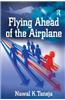 Flying Ahead of the Airplane