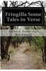 Fringilla Some Tales in Verse