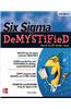 Six Sigma Demystified