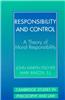 Responsibility and Control: A Theory of Moral Responsibility